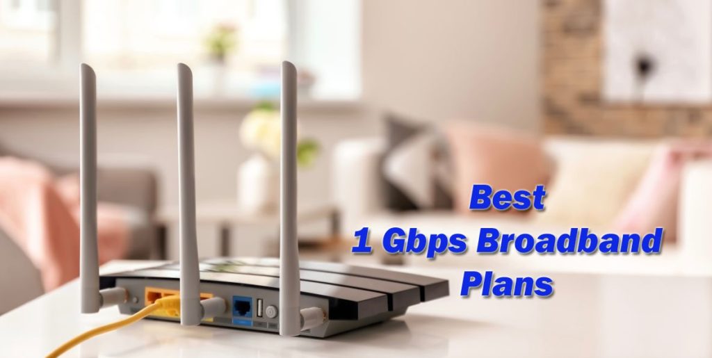 Best 1 Gbps Broadband Plan in India